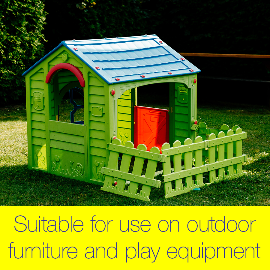 Suitable for use on outdoor furniture and play equipment