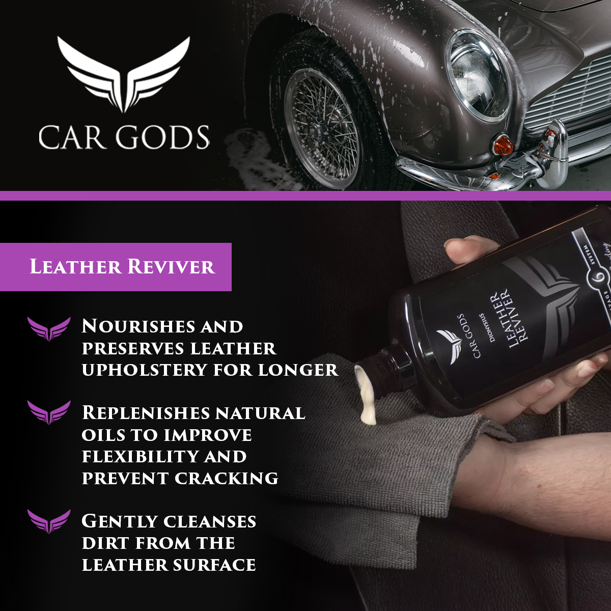 Car Gods Leather Reviver. Nourishes and preserves leather upholstery, replenishing the natural oils to improve flexibility and prevent cracking. Gently clean and cleanse leather surfaces with this silicone and solvent free formula.