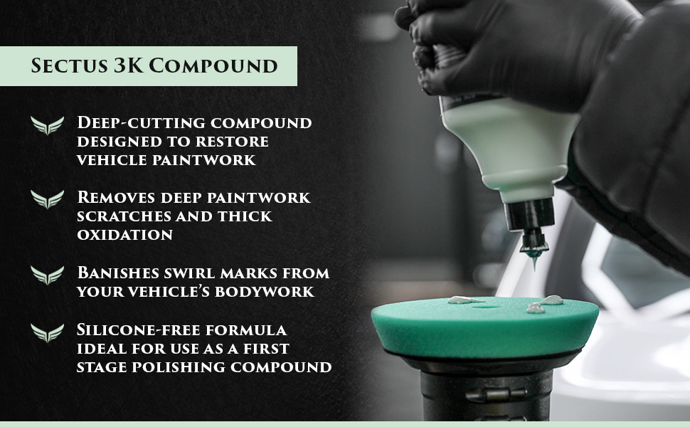 Sectus 3K Compound. Deep-cutting silicone-free compound designed as a first stage polishing compound to restore vehicle paintwork. Removes deep paintwork scratches, thick oxidation, and swirl marks.