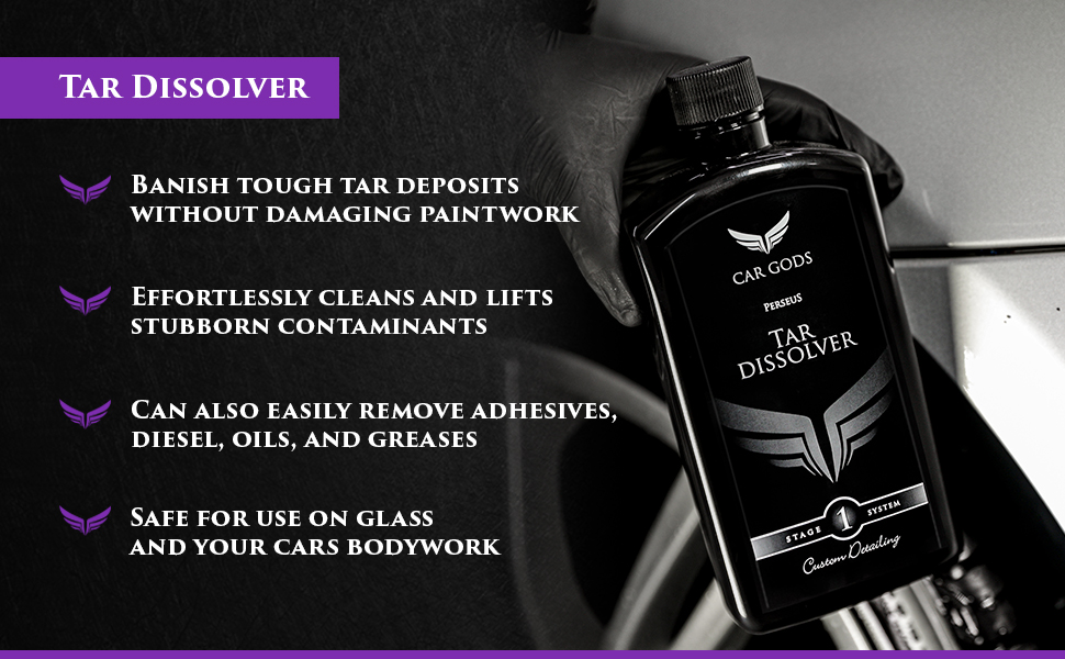 Tar Dissolver. Effortlessly clean and lift stubborn tar deposits without damaging paintwork. Safe to use on glass and paintwork, Car Gods Tar Dissolver can also be used to easily remove adhesives, diesel, oils, and greases.